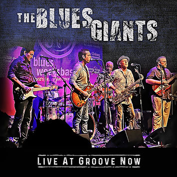 The Blues Giants - Live at Groove Now